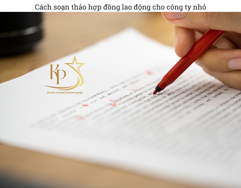Cách soạn thảo hợp đồng lao động cho công ty nhỏ