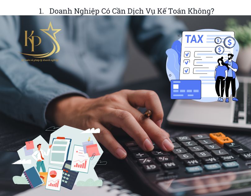 Doanh Nghiệp Cần Dịch Vụ Kế Toán? Doanh Nghiệp Cần Dịch Vụ Kế Toán?
