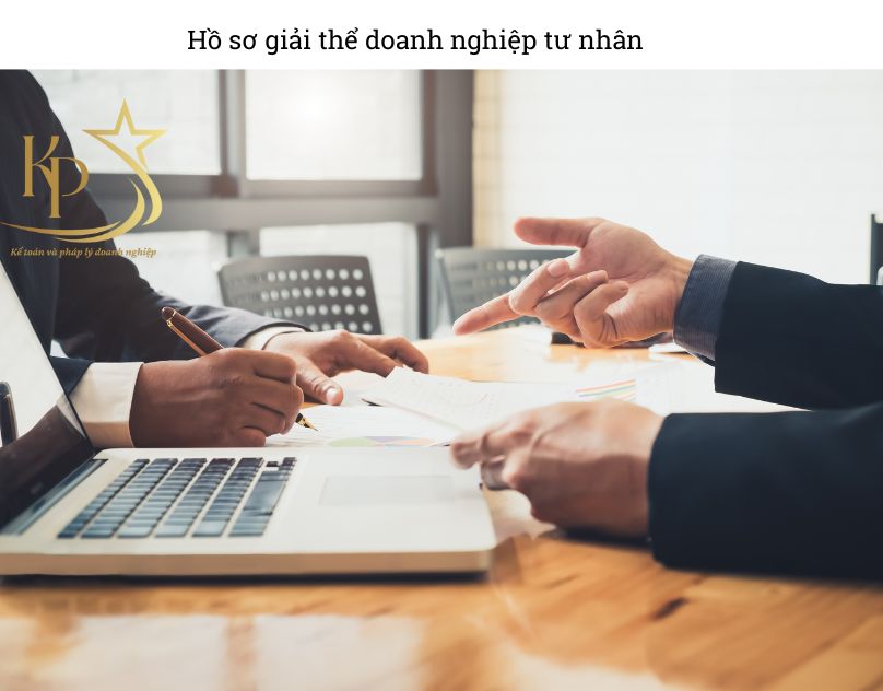 Hồ sơ giải thể doanh nghiệp tư nhân
