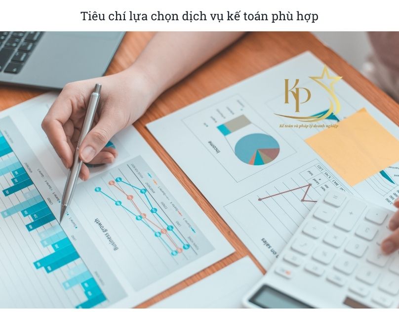 Tiêu chí lựa chọn dịch vụ kế toán phù hợp Tiêu chí lựa chọn dịch vụ kế toán phù hợp
