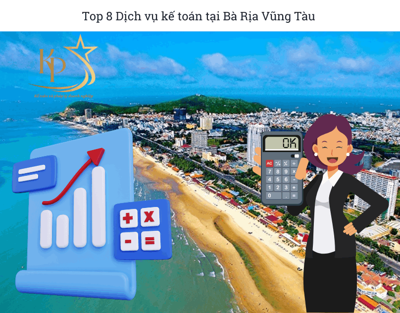 Top 8 Dịch vụ kế toán tại Bà Rịa Vũng Tàu