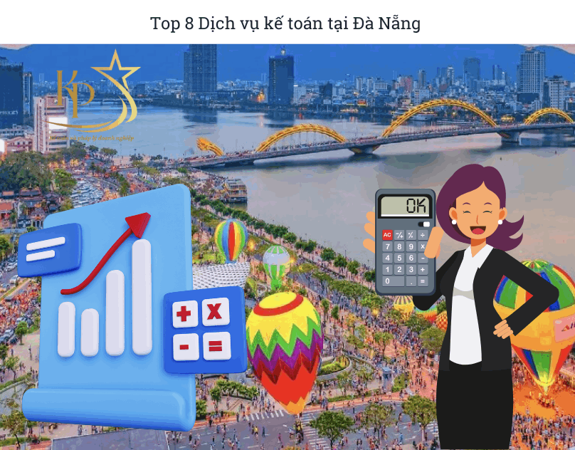 Top 8 Dịch vụ kế toán tại Đà Nẵng