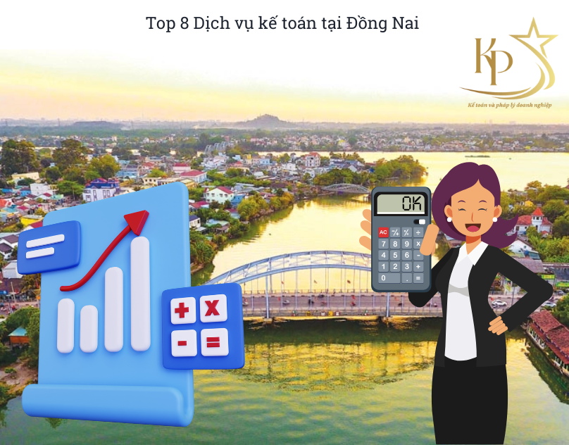 Top 8 Dịch vụ kế toán tại Đồng Nai
