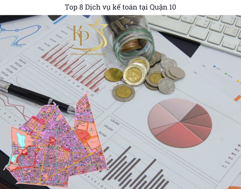 Top 8 Dịch vụ kế toán tại Quận 10