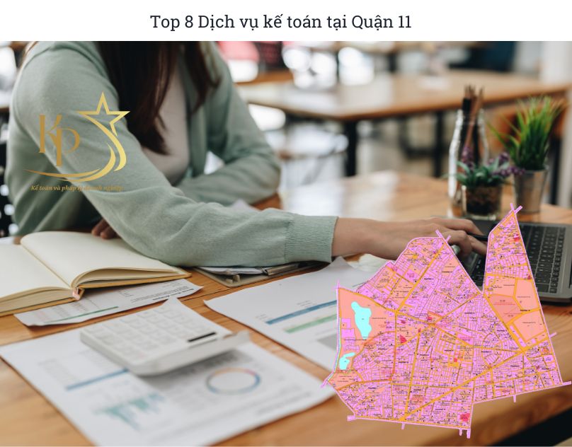 Top 8 Dịch vụ kế toán tại Quận 11 (2) Top 8 Dịch vụ kế toán tại Quận 11 (2)
