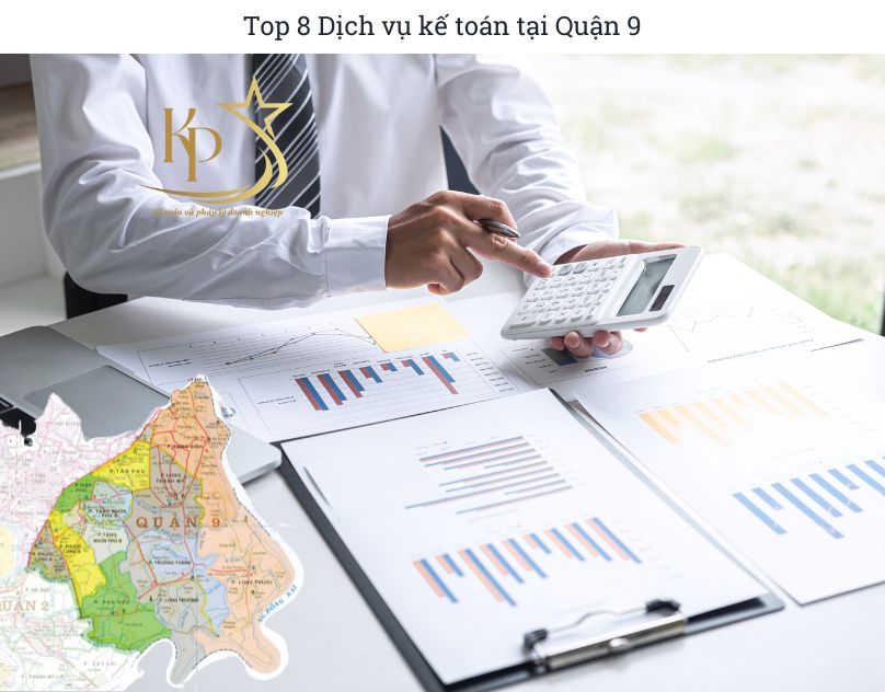 Top 8 Dịch vụ kế toán tại Quận 9