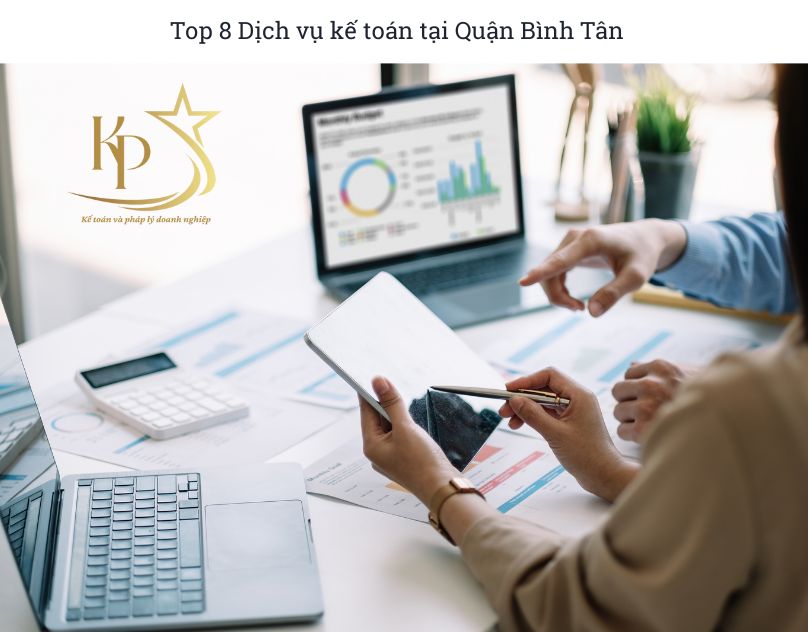 Top 8 Dịch vụ kế toán tại Quận Bình Tân (2) Top 8 Dịch vụ kế toán tại Quận Bình Tân (2)