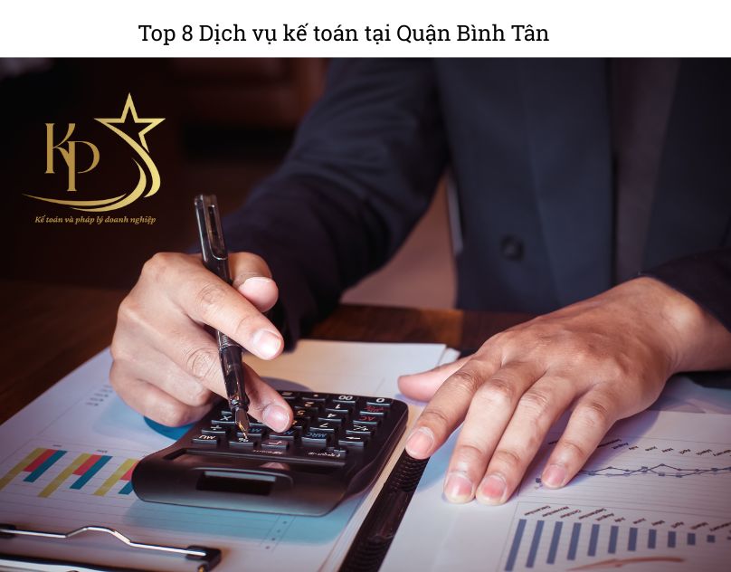 Top 8 Dịch vụ kế toán tại Quận Bình Tân (3) Top 8 Dịch vụ kế toán tại Quận Bình Tân (3)