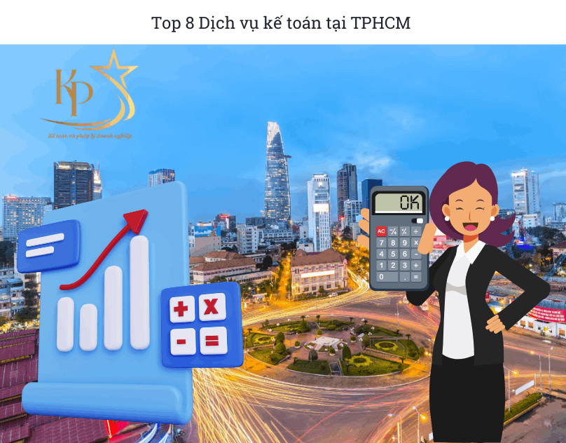 Top 8 Dịch vụ kế toán tại TPHCM